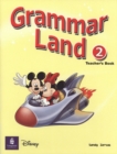 Image for Grammar Land 2 Teacher&#39;s Book