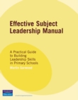 Image for Effective subject leadership manual  : a practical guide to building leadership skills in primary schools