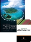 Image for AN Introduction to Physical Geography and the Environment : AND Penguin Dictionary of Geography