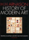 Image for History of Modern Art : AND Nineteenth Century European Art