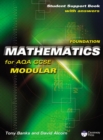 Image for Causeway Press Foundation Mathematics for AQA GCSE (Modular) - Student Support Book (With Answers)