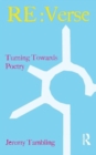 Image for RE, verse  : turning towards poetry
