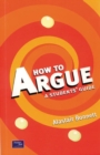 Image for How to Argue : A Student&#39;s Guide : AND Research Navigator Access Card