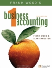 Image for Frank Wood&#39;s business accounting 1  : an international introduction : v. 1 : AND Business Accounting (10th Revised Edition)