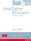 Image for Intelligent Business Upper Intermediate Teachers Book and Test Master CD-Rom Pack