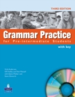 Image for Grammar Practice Pre-Intermediate Students Book with key ( New Edition ) for pack