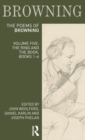 Image for The poems of Robert BrowningVolume 5,: The ring and the book, books 1-6
