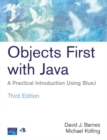 Image for Objects first with Java  : a practical introduction using BlueJ : AND Foundation Maths