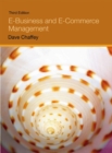Image for E-business and e-commerce management  : strategy, implementation and practice