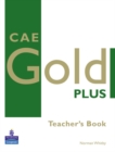 Image for CAE Gold Plus Teacher&#39;s Resource Book