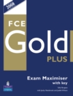 Image for FCE gold plus: Exam maximiser with key