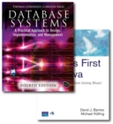 Image for Database systems  : a practical approach to design, implementation, and management : AND Objects First with Java, a Practical Introduction Using BlueJ