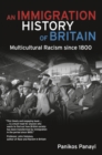 Image for An immigration history of Britain  : multicultural racism since 1800