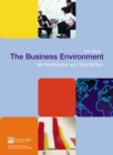 Image for The Business Environment : AND Smarter Student, Skills and Strategies for Success at University