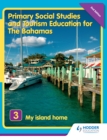 Image for Primary Social Studies and Tourism Education for The Bahamas Book 3   new ed