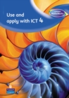 Image for Use and Apply with ICT: Year 4 (Maths Framework) : 100+ Extra Activities for MathsWorks Software