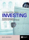 Image for The Financial Times guide to investing: the definitive companion to investment and the financial markets