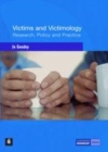 Image for Victims and victimology: research, policy and practice