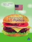 Image for Politics UK / A Brief Introduction to US Politics