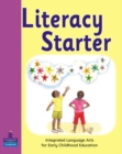 Image for Early Childhood Literacy : Intergrated Language Arts for Early Childhood Education : Starter