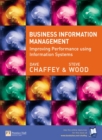 Image for Business Information Management : Improving Performance Using Information Systems : AND TAIT PREM GO OFFICE 2.6 GO OFFICE 2003 PREM