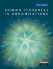 Image for Human Resources in Organisations/Understanding Organisational Context