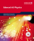 Image for Edexcel AS physics  : implementation and assessment guide for teachers and technicians
