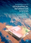 Image for An introduction to geographical information systems