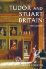 Image for Tudor and Stuart Britain, 1485-1714