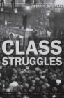 Image for Class struggles