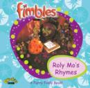 Image for Roly Mo&#39;s rhyme  : a fimbly furry book