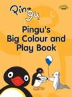 Image for Pingu&#39;s Big Colour and Play Book