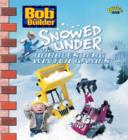 Image for Snowed under  : the Bobblesberg Winter Games