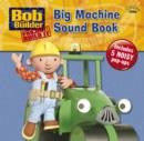 Image for Big machine sound book  : includes 5 noisy pop-ups