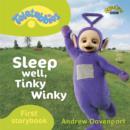 Image for Sleep well, Tinky Winky
