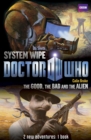 Image for Book 2 - Doctor Who: The Good, the Bad and the Alien/System Wipe: The Good, the Bad and the Alien/System Wipe.
