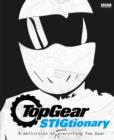 Image for Top gear Stigtionary  : a defination of almost everything Top Gear