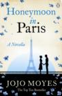 Image for Honeymoon in Paris: A Novella