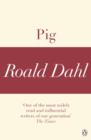 Image for Pig (A Roald Dahl Short Story)