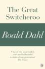 Image for Great Switcheroo (A Roald Dahl Short Story)