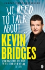 Image for We need to talk about ... Kevin Bridges
