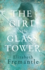 Image for The girl in the glass tower