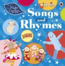 Image for In the Night Garden: Songs and Rhymes