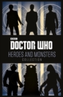 Image for Doctor Who: Heroes and Monsters Collection