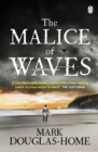 Image for The malice of waves