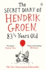 Image for The secret diary of Hendrik Groen, 83 1/4 years old