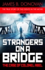 Image for Strangers on a bridge: the case of Colonel Abel