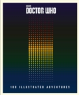 Image for Doctor Who  : 100 illustrated adventures