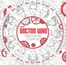 Image for Doctor Who: Travels in Time Colouring Book
