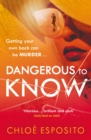 Image for Dangerous to know